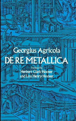 Бумажная книга «De Re Metallica», авторов Г. Агрикола, Л.Х. Гувер - фото №1