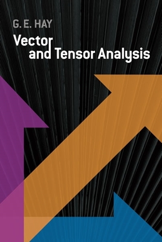 Бумажная книга «Vector and Tensor Analysis», автор Джордж Э. Хей - фото №1