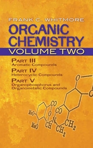 Бумажная книга «Organic Chemistry: v. 2», автор Фрэнк Уитмор - фото №1