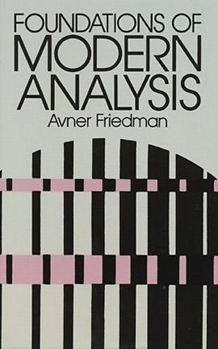 [object Object] «Foundations of Modern Analysis», авторів Авнер Фрідман, Патрік Саппес - фото №1