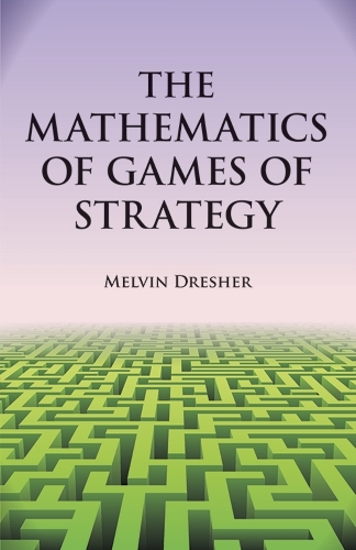 Паперова книга «The Mathematics of Games of Strategy», автор Мелвін Дрешер - фото №1