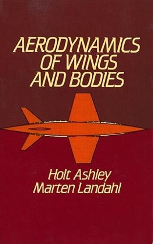 Паперова книга «Aerodynamics of Wings and Bodies», автор Холт Ешлі - фото №1