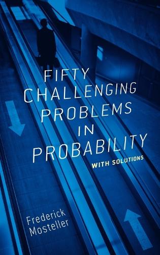 [object Object] «Fifty Challenging Problems in Probability with Solutions», авторов Фредерик Мостеллер, Стэнли Аппельбаум - фото №1