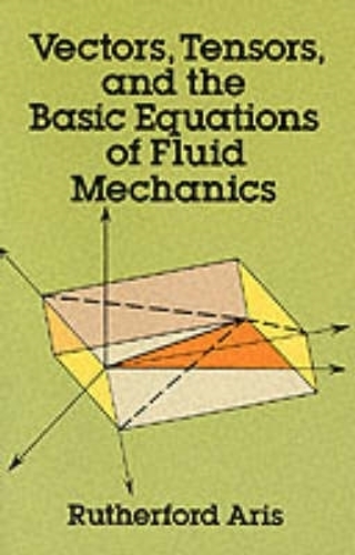 [object Object] «Vectors, Tensors and the Basic Equations of Fluid Mechanics», авторів Л. Торнхейм, Резерфорд Аріс - фото №1