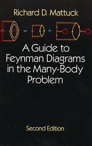 [object Object] «A Guide to Feynman Diagrams in the Many-Body Problem», автор Р. Д. Маттак - фото №1