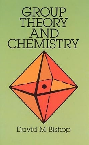 Бумажная книга «Group Theory and Chemistry», автор Дэвид М. Бишоп - фото №1