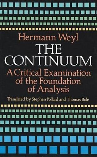 Паперова книга «The Continuum: A Critical Examination of the Foundation of Analysis», автор Герман Вейль - фото №1
