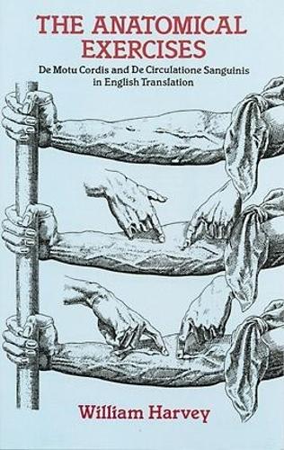 [object Object] «The Anatomical Exercises: De Motu Cordis and De Circulatione Sanguinis in English Translation», автор Уильям Харви - фото №1