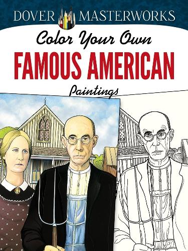 [object Object] «Dover Masterworks: Color Your Own Famous American Paintings», автор Марті Нобл - фото №1