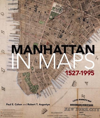 Бумажная книга «Manhattan in Maps 1527-2014», автор Пол Коэн - фото №1