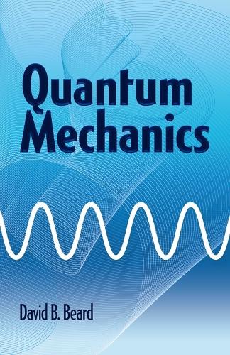 Бумажная книга «Quantum Mechanics», авторов Дэвид Бирд, Жан-Бернар Зубер - фото №1