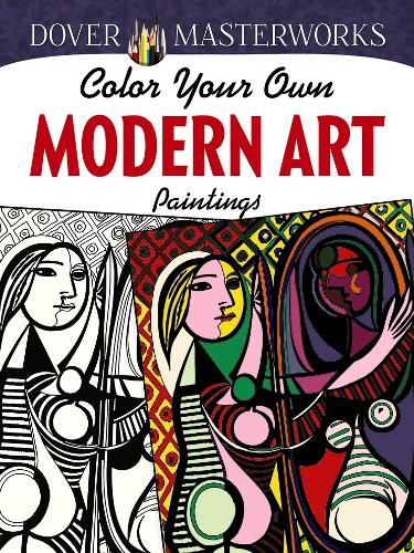 Паперова книга «Dover Masterworks: Color Your Own Modern Art Paintings», автор Мансі Хендлер - фото №1