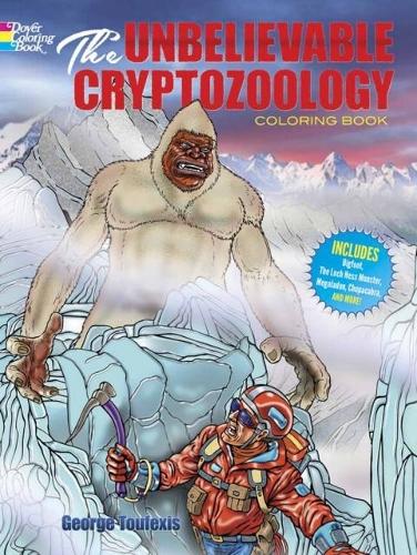 Бумажная книга «The Unbelievable Cryptozoology Coloring Book», автор Джордж Туфексис - фото №1
