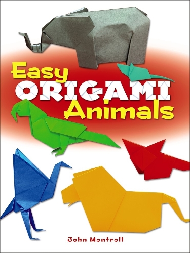 Паперова книга «Easy Origami Animals», автор Джон Монтролл - фото №1