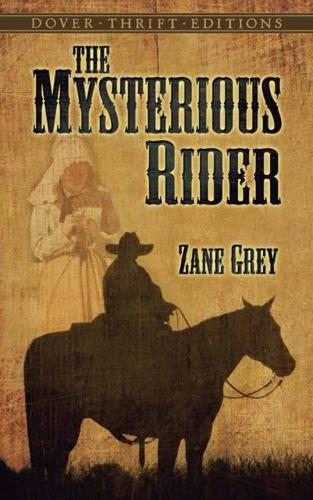Бумажная книга «The Mysterious Rider», автор Зэйн Грей - фото №1