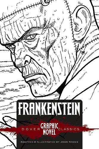 Бумажная книга «Frankenstein (Dover Graphic Novel Classics)», авторов Джон Грин, Мэри Шелли - фото №1