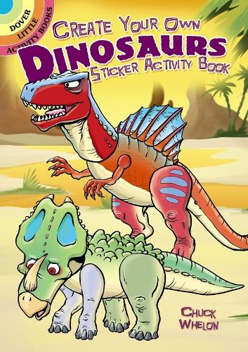 [object Object] «Create Your Own Dinosaurs Sticker Activity Book», автор Чак Велон - фото №1