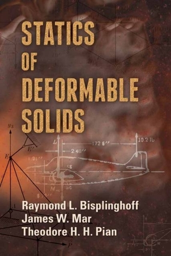Бумажная книга «Statics of Deformable Solids», авторов Рэймонд Бисплингхофф, Теодор Пиан - фото №1