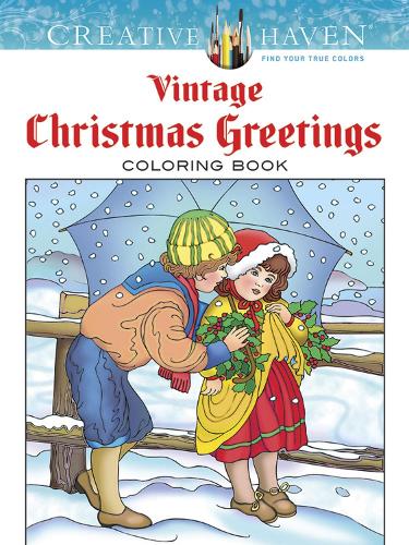 Бумажная книга «Creative Haven Vintage Christmas Greetings Coloring Book», автор Марти Нобл - фото №1