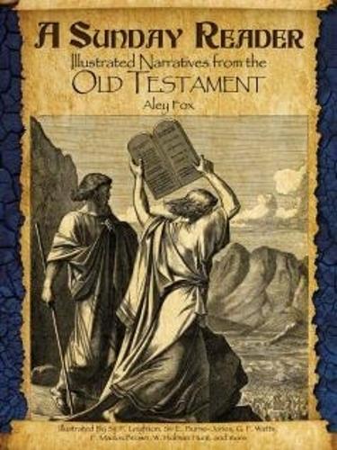 Бумажная книга «A Sunday Reader: Illustrated Narratives from the Old Testament», автор Эли Фокс - фото №1