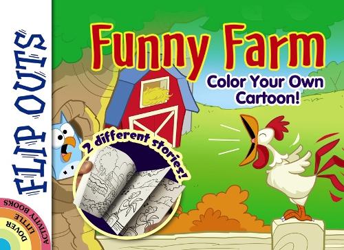 Паперова книга «Flip Outs -- Funny Farm: Color Your Own Cartoon!», автор Джон Курц - фото №1