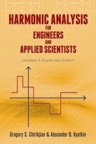 [object Object] «Harmonic Analysis for Engineers and Applied Scientists: Updated and Expanded Edition», автор Грегорі Чірікджян - фото №1