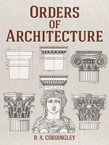 Бумажная книга «Orders of Architecture», автор Р. А. Кордингли - фото №1