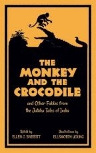 Бумажная книга «The Monkey and the Crocodile: And Other Fables from the Jataka Tales of India», автор Эллен Бэббит - фото №1