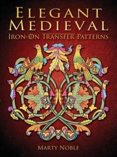 [object Object] «Elegant Medieval Iron-on Transfer Patterns», автор Марти Нобл - фото №1