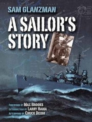 Паперова книга «A Sailor's Story», автор Сем Гланцман - фото №1