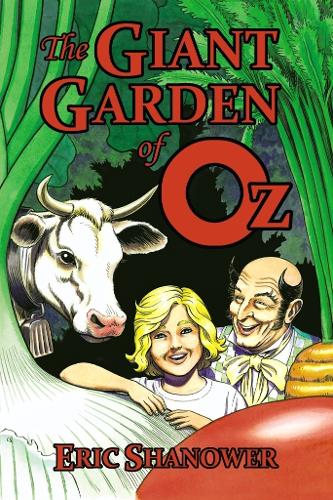 Бумажная книга «The Giant Garden of Oz», автор Эрик Шенауэр - фото №1
