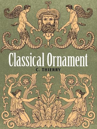 Бумажная книга «Classical Ornament», автор К. Тьерри - фото №1
