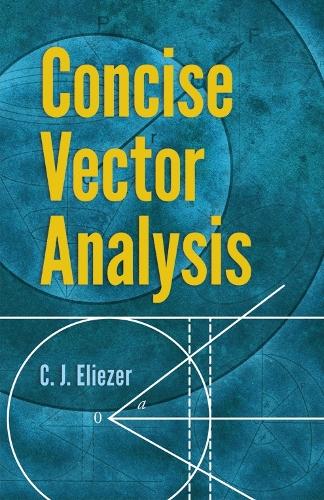 [object Object] «Concise Vector Analysis», автор К. Дж. Елізер - фото №1