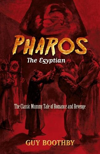 Бумажная книга «Pharos, the Egyptian: (Forthcoming)», автор Гай Бутби - фото №1