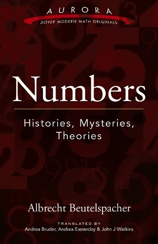 Паперова книга «Numbers: Histories, Mysteries, Theories», автор Альбрехт Бойтельшпахер - фото №1