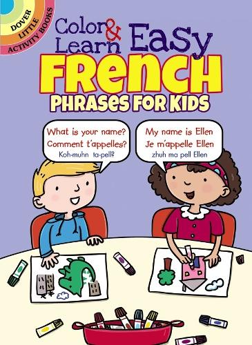[object Object] «Color & Learn Easy French Phrases for Kids», автор Роз Фулчер - фото №1
