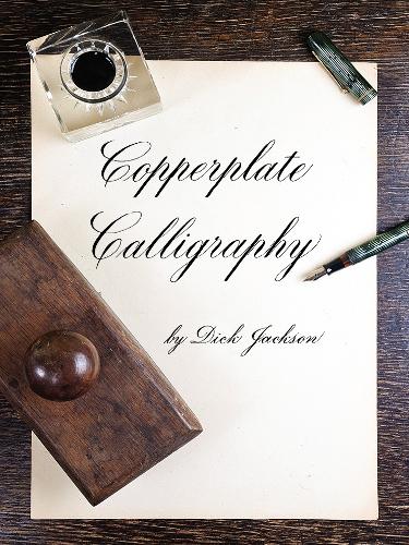 Бумажная книга «Copperplate Calligraphy», автор Дик Джексон - фото №1