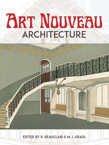 Бумажная книга «Art Nouveau Architecture», автор Р. Боклер - фото №1