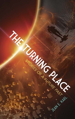 Бумажная книга «Turning Place: Stories of a Future Past», автор Жан Карл - фото №1
