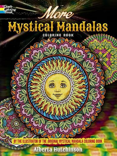 Бумажная книга «More Mystical Mandalas Coloring Book: By the Illustrator of the Original Mystical Mandalas Coloring Book», автор Альберта Хатчинсон - фото №1