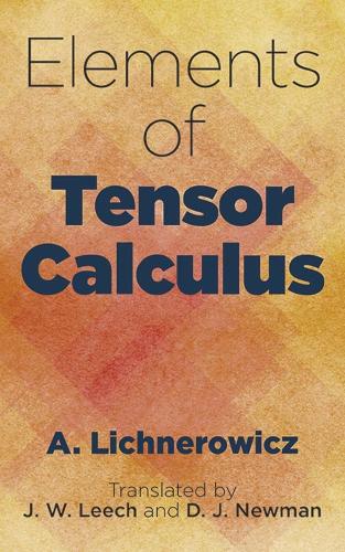 Бумажная книга «Elements of Tensor Calculus», автор А. Лихнерович - фото №1