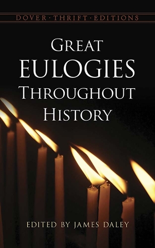 Паперова книга «Great Eulogies Throughout History», автор Джеймс Дейлі - фото №1