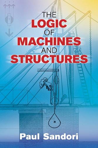 Бумажная книга «Logic of Machines and Structures», автор Пол Сандори - фото №1