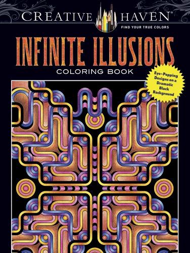 [object Object] «Creative Haven Infinite Illusions Coloring Book: Eye-Popping Designs on a Dramatic Black Background», автор Джон Вик - фото №1