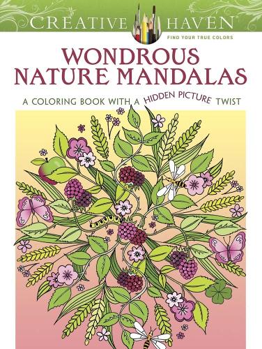 Бумажная книга «Creative Haven Wondrous Nature Mandalas: A Coloring Book with a Hidden Picture Twist», автор Джо Тейлор - фото №1