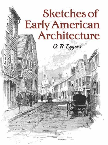 Бумажная книга «Sketches of Early American Architecture», автор О. Р. Эггерс - фото №1