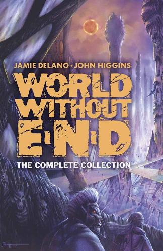 Бумажная книга «World without End: The Complete Collection», автор Джейми Делано - фото №1