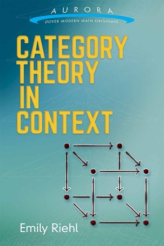 Бумажная книга «Category Theory in Context», авторов Эмили Риль, Иэн Стюарт - фото №1