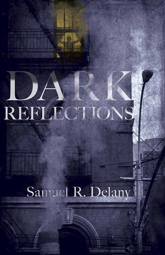 Паперова книга «Dark Reflections», автор Семюель Делані - фото №1