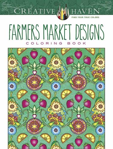 Бумажная книга «Creative Haven Farmers Market Designs Coloring Book», автор Марти Нобл - фото №1